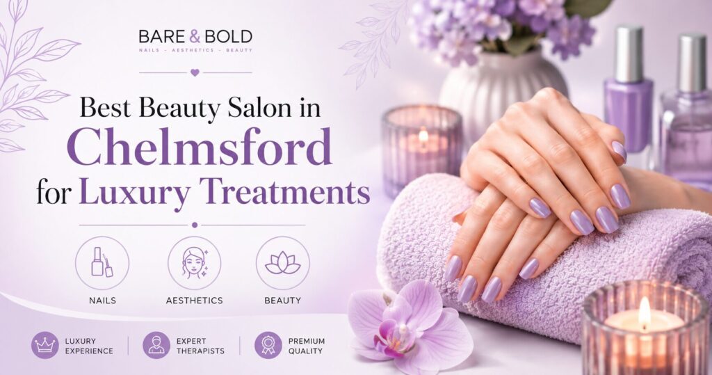 best-beauty-salon-in-chelmsford
